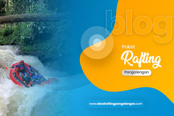 paket-rafting-pangalengan-bandung